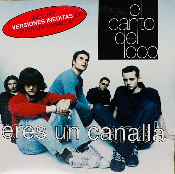 Album cover art for "Eres un canalla" by El Canto del Loco