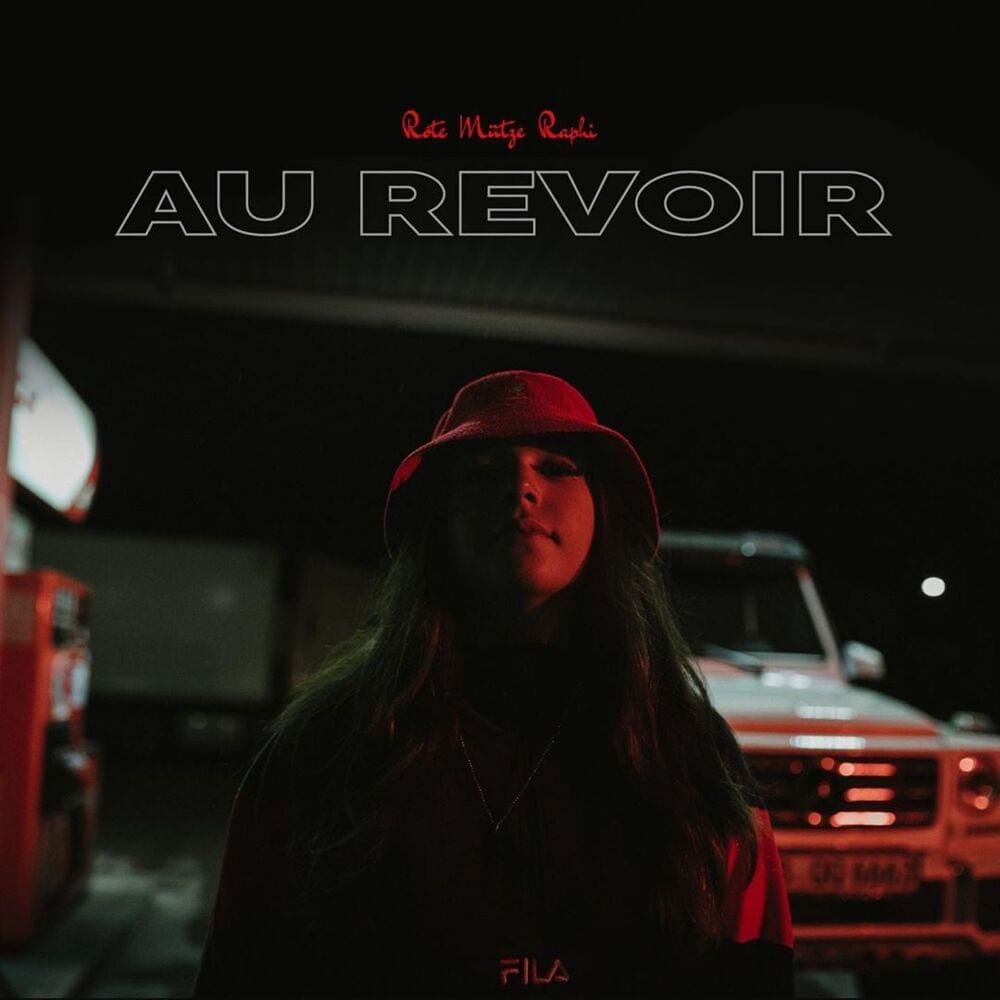 AU REVOIR by ROTE MÜTZE RAPHI