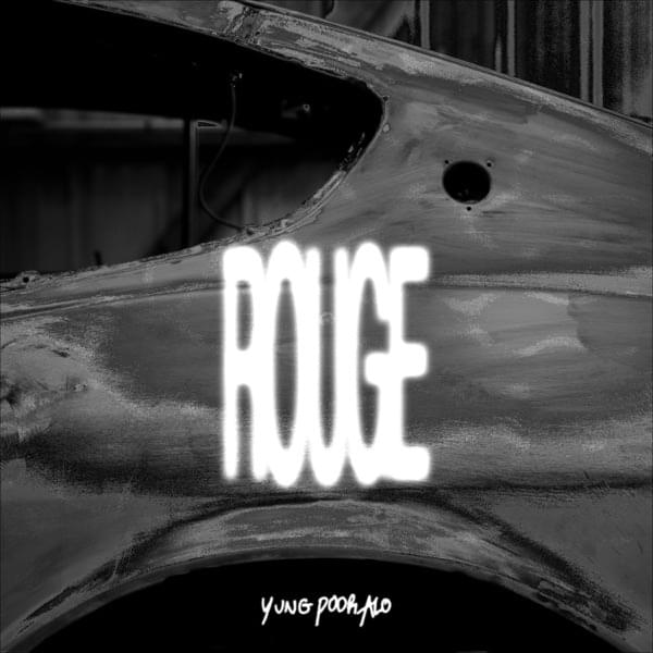 Rouge by YUNG POOR ALO