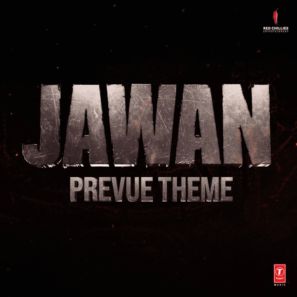 Album cover art for "Jawan Prevue Theme" by Anirudh Ravichander