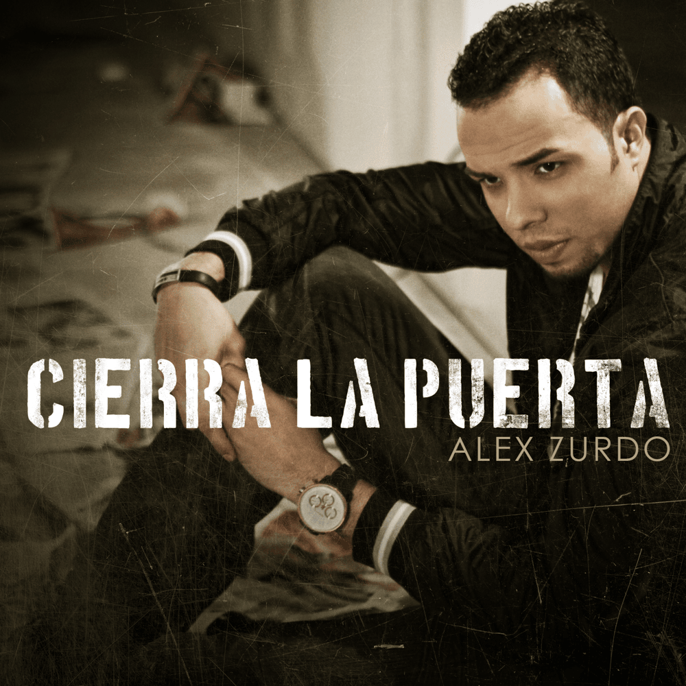 Album cover art for "Cierra La Puerta" by Alex Zurdo