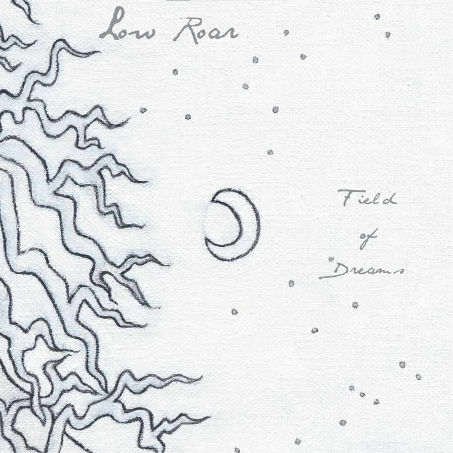 Album cover art for "Field Of Dreams" by Low Roar