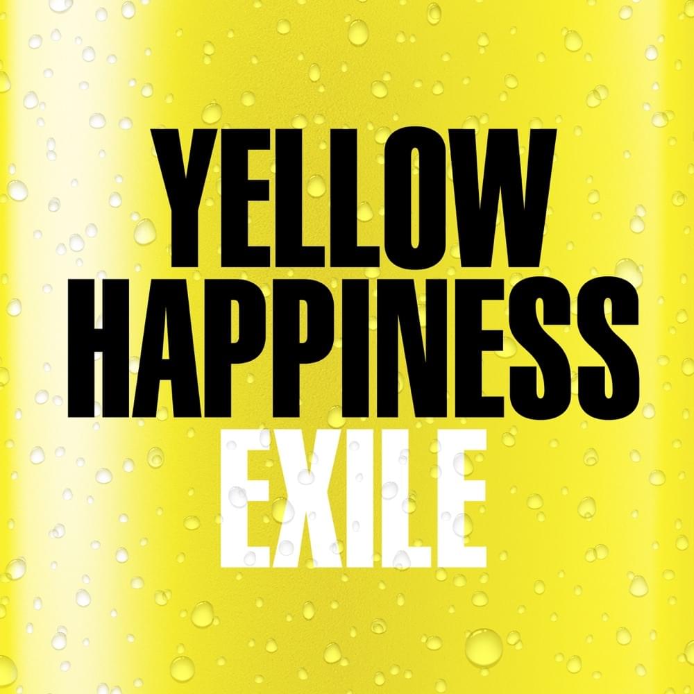Album cover art for "YELLOW HAPPINESS" by EXILE (JPN)