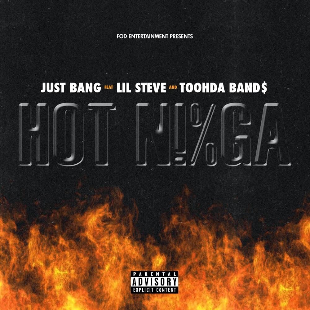 Album cover art for "FOD Entertainment Presents: Hot N!%ga" by JUST BANG