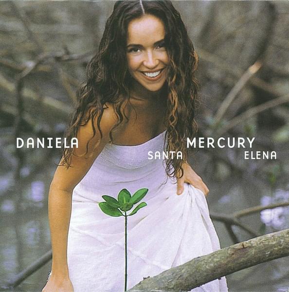 Album cover art for "Santa Helena" by Daniela Mercury