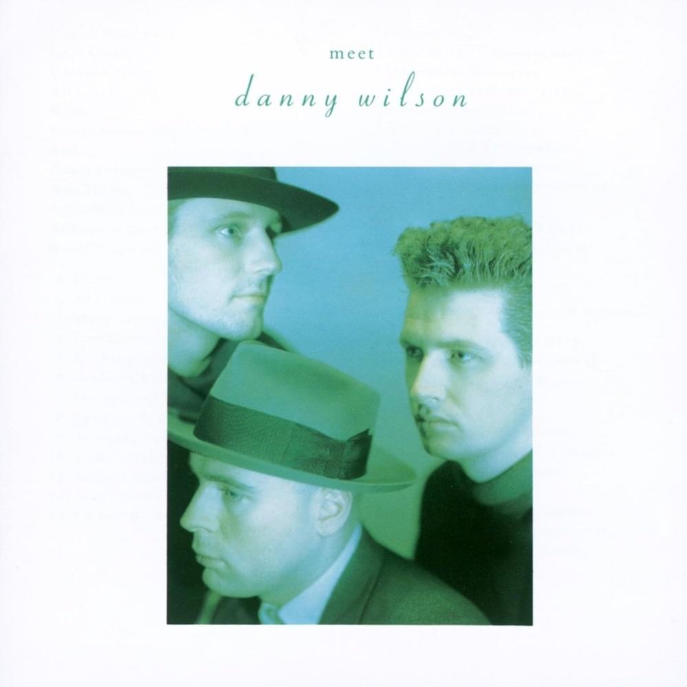 You Remain An Angel by Danny Wilson