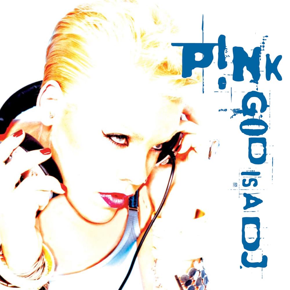 Album cover art for "God Is a DJ" by P!nk
