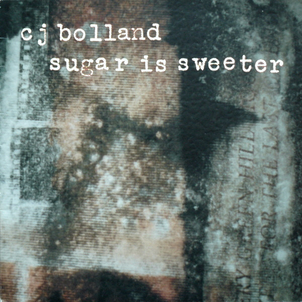Sugar Is Sweeter (Armand van Helden’s Drum ‘n’ Bass mix) by CJ Bolland