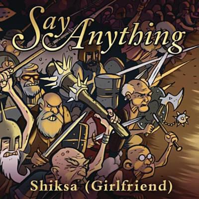 Album cover art for "Shiksa (Girlfriend)" by Say Anything & Caithlin De Marrais