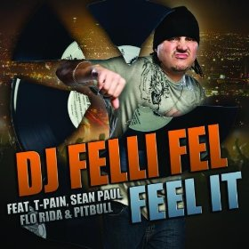 Feel It by DJ Felli Fel