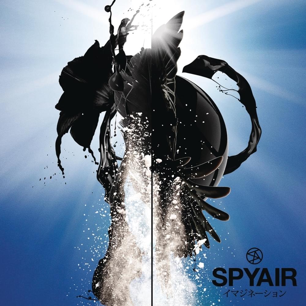イマジネーション (Imagination) by SPYAIR