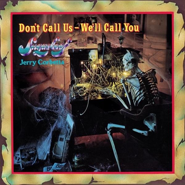 Cover image for Don’t Call Us — We’ll Call You