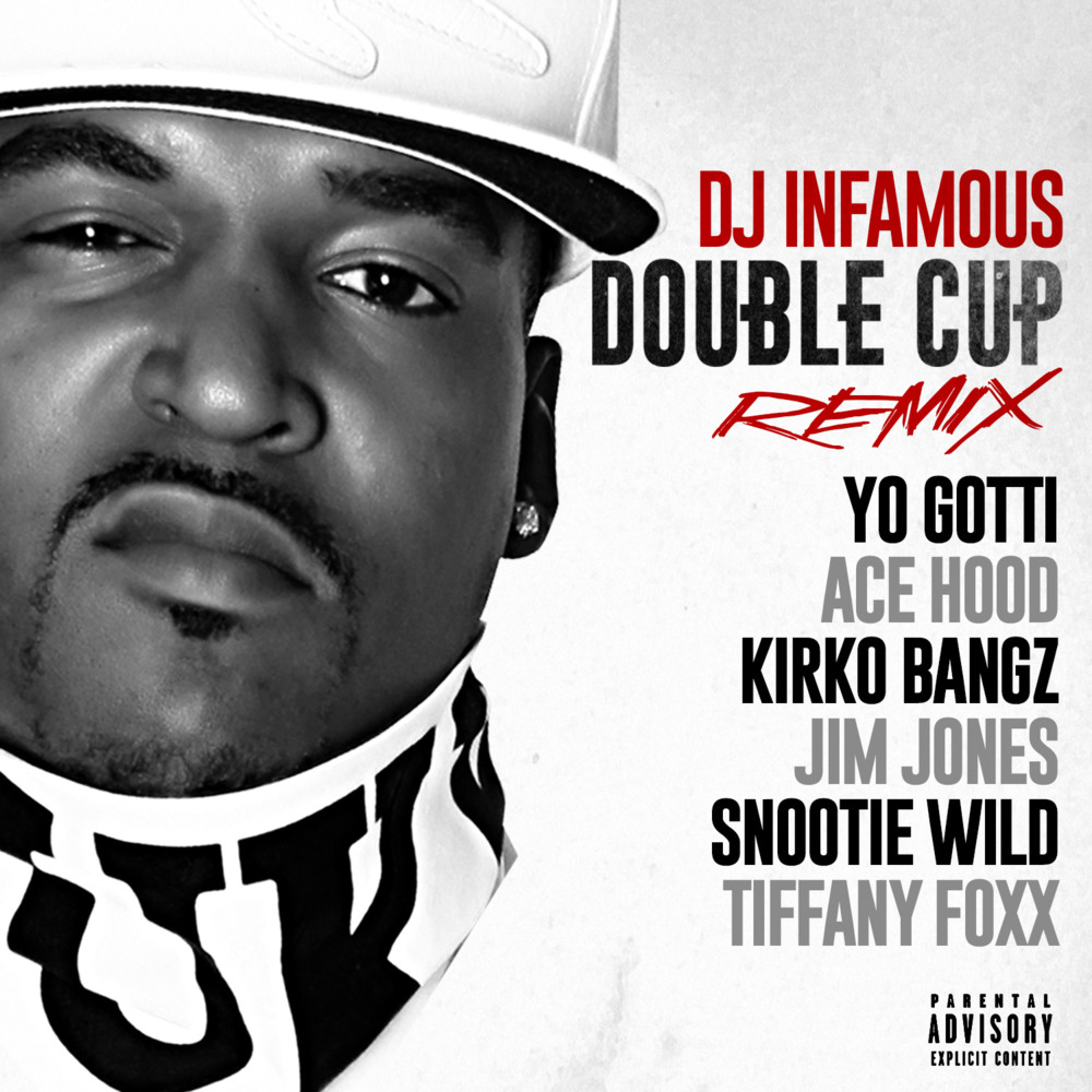 Album cover art for "Double Cup (Remix)" by DJ Tephlon & Ace Hood & Kirko Bangz & Yo Gotti & Jim Jones & Tiffany Foxx & Snootie Wild