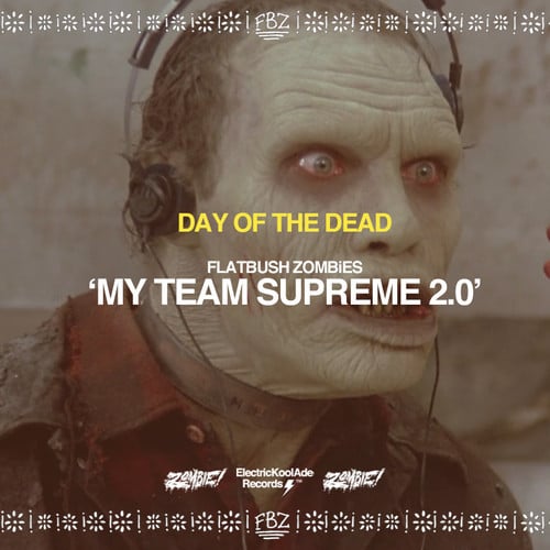 Album cover art for "My Team, Supreme 2.0" by Flatbush Zombies & Bodega Bamz