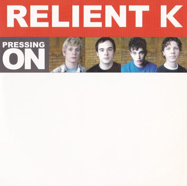 Album cover art for "Pressing On" by Relient K