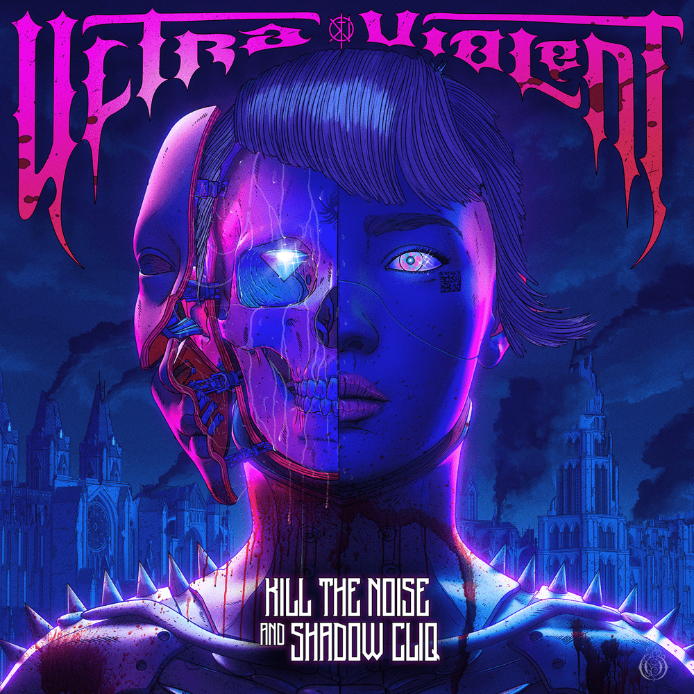 Album cover art for "Ultraviolent" by Kill The Noise