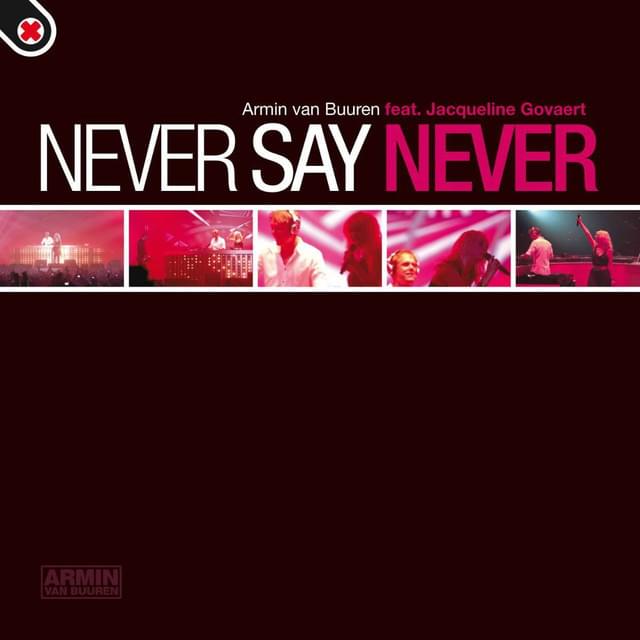 Album cover art for "Never Say Never" by Armin van Buuren & Jacqueline Govaert