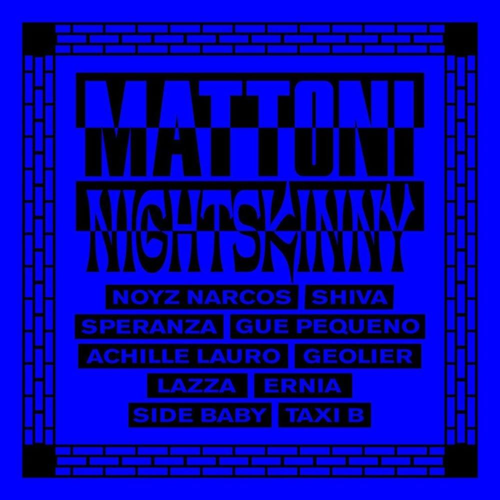 Mattoni by Night Skinny