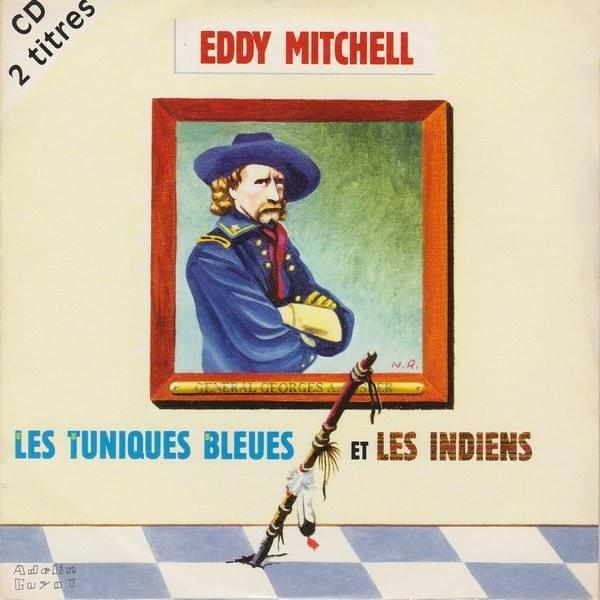 Album cover art for "Les tuniques bleues et les indiens" by Eddy Mitchell