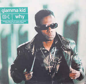 Why by Glamma Kid