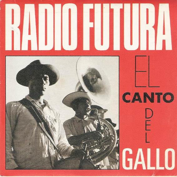 Album cover art for "El Canto Del Gallo" by Radio Futura