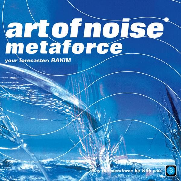 Album cover art for "Metaforce" by The Art of Noise & Rakim