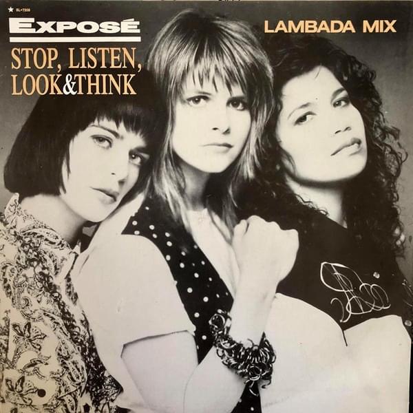 Album cover art for "Stop, Listen, Look & Think (Lambada Mix)" by Exposé