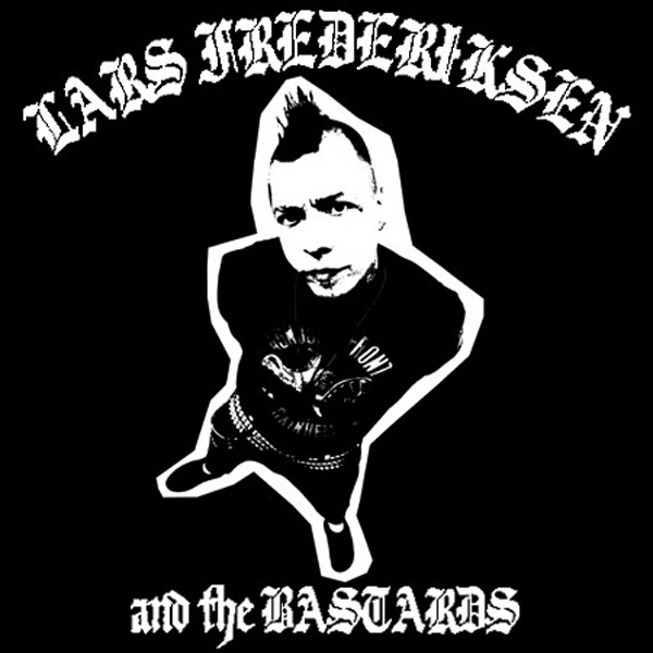 To Have and to Have Not by Lars Frederiksen And The Bastards