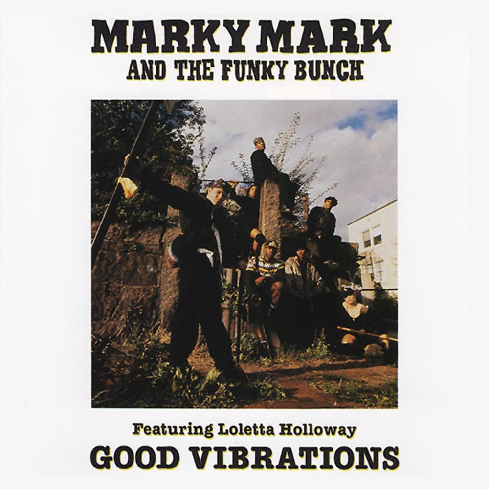 Album cover art for "Good Vibrations" by Marky Mark and the Funky Bunch & Loleatta Holloway