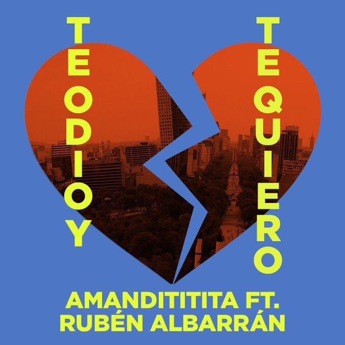 Album cover art for "Te Odio y Te Quiero" by Amandititita & Rubén Albarrán