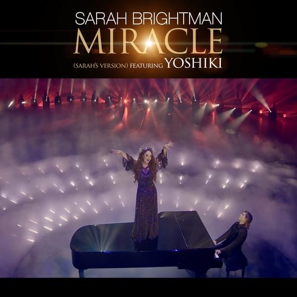 Album cover art for "Miracle (Sarah’s Version)" by Sarah Brightman & YOSHIKI