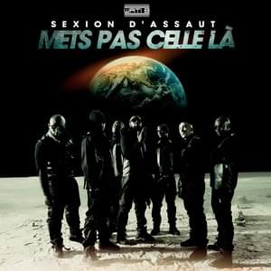 Album cover art for "Mets pas celle-l�" by Sexion d’Assaut