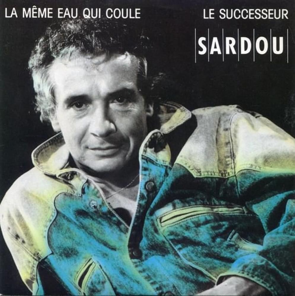 Album cover art for "La même eau qui coule" by Michel Sardou