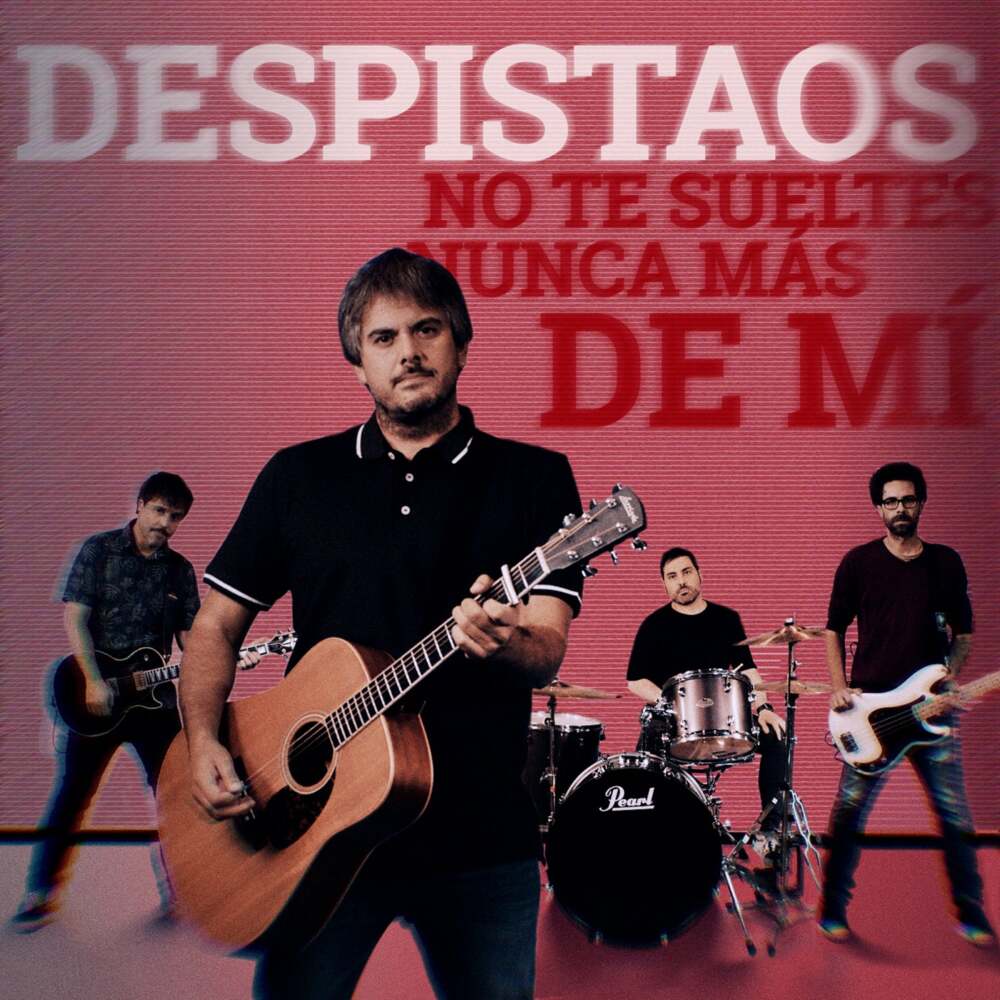 Album cover art for "No Te Sueltes (Nunca Más De Mí)" by Despistaos