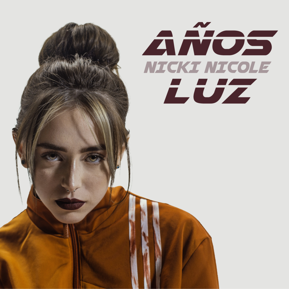 Años Luz by NICKI NICOLE