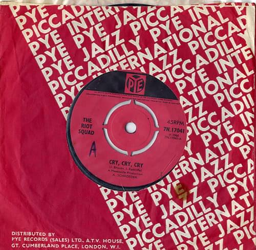 Cry Cry Cry by The Riot Squad (1960s Band)