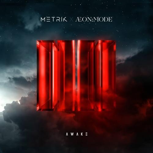 Album cover art for "Awake" by Metrik & ‎ÆON:MODE