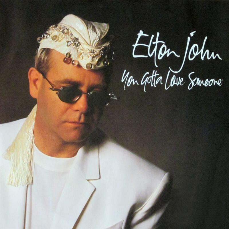 Album cover art for "You Gotta Love Someone" by Elton John