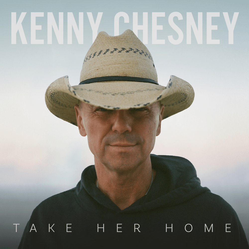 Album cover art for "Take Her Home" by Kenny Chesney