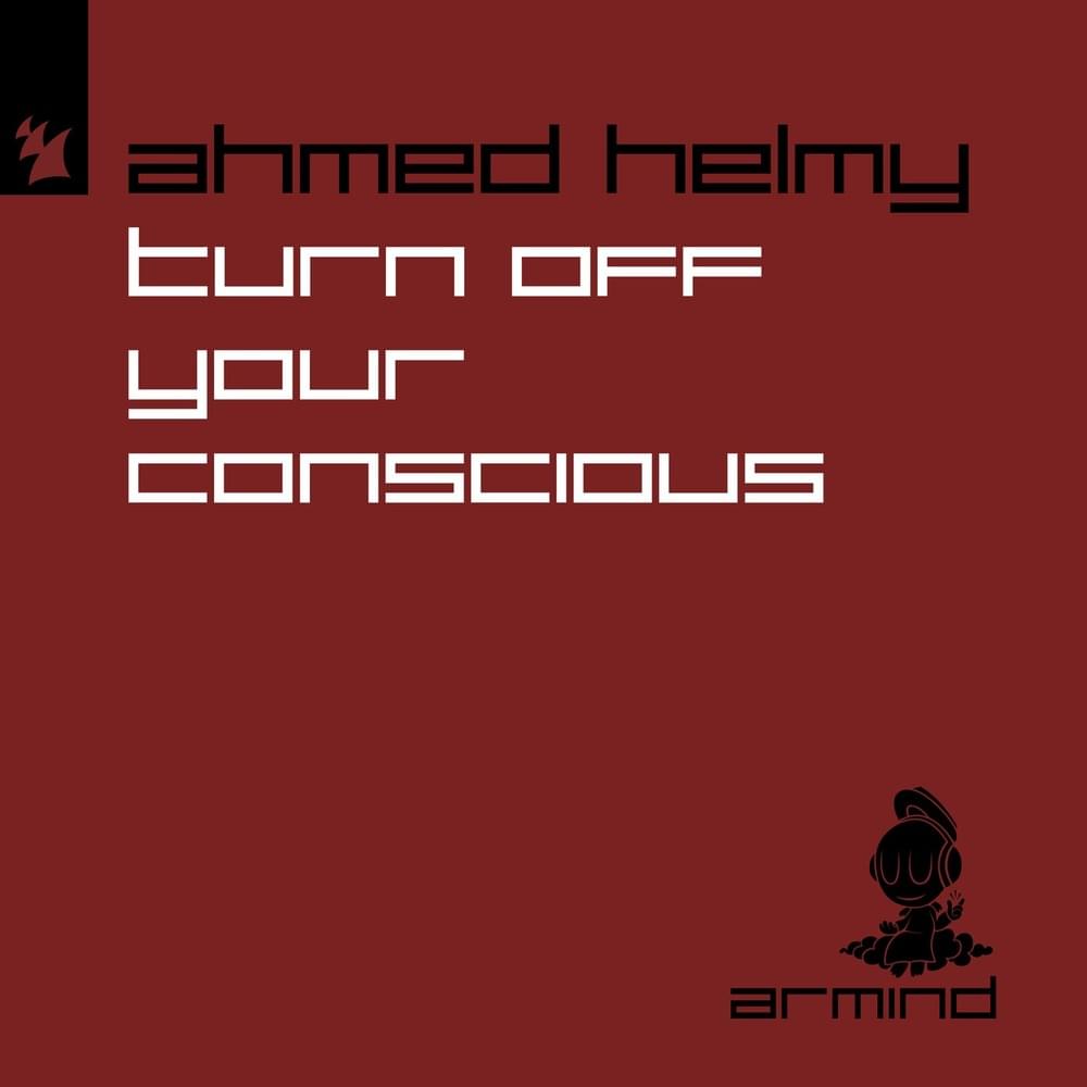 Album cover art for "Turn Off Your Conscious" by Armin van Buuren