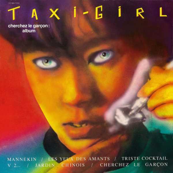 Cherchez le garçon by Taxi Girl