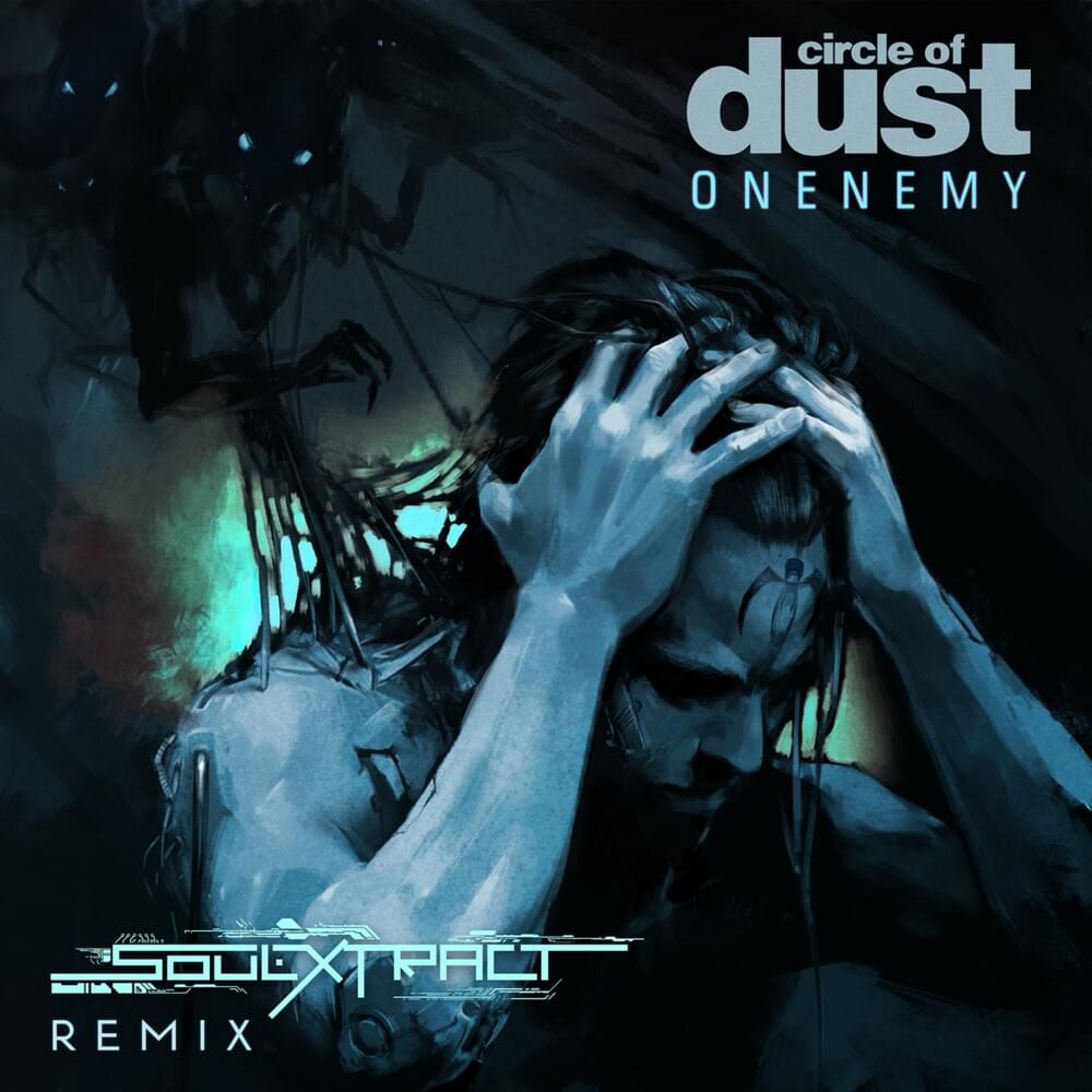 Album cover art for "Onenemy [Soul Extract Remix]" by Circle of Dust