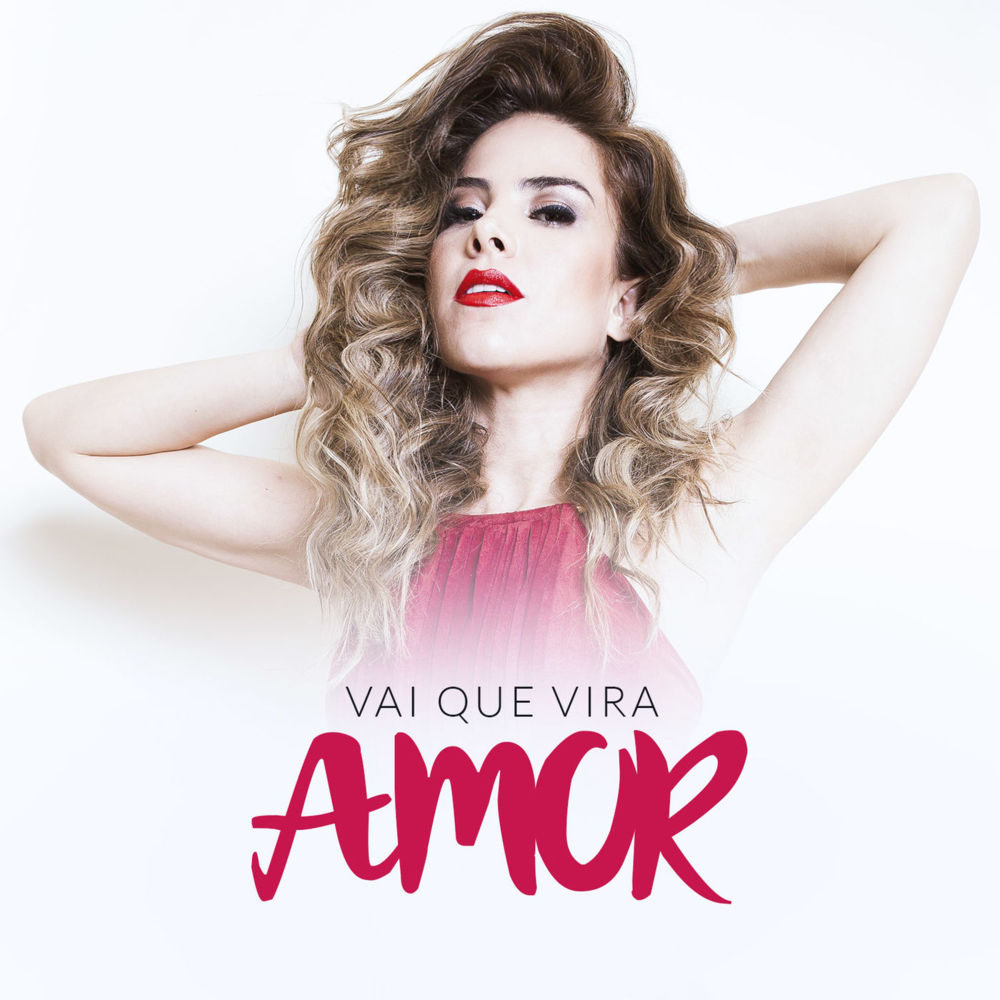 Album cover art for "Vai Que Vira Amor" by Wanessa Camargo