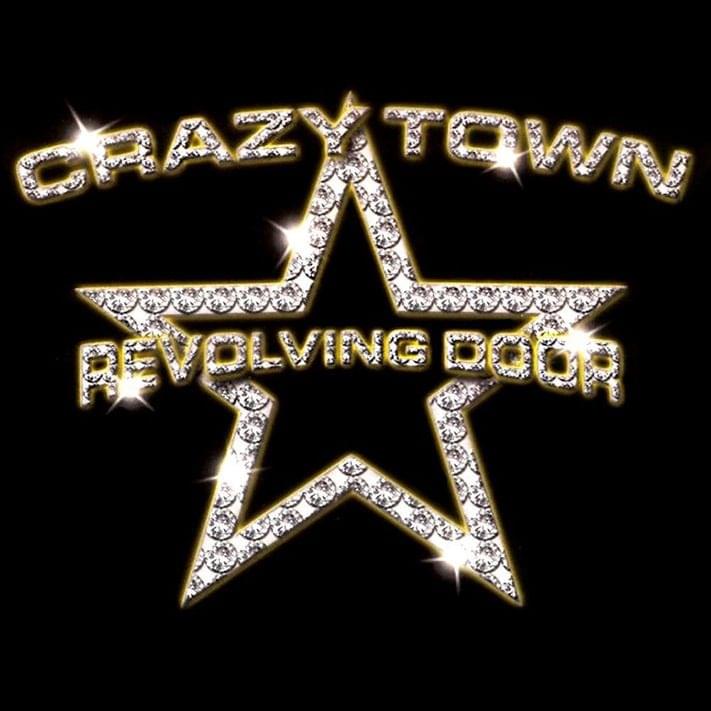 Revolving Door by Crazy Town