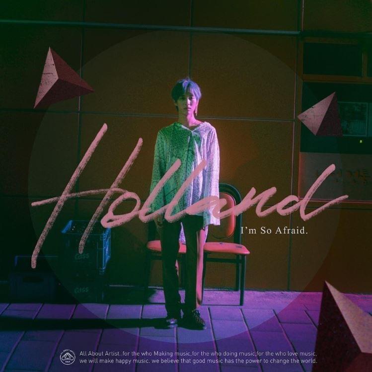 I’m So Afraid by Holland