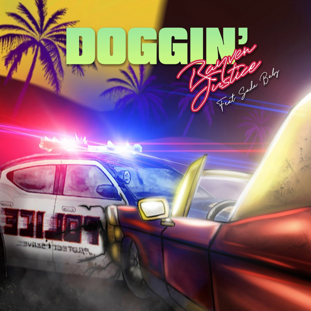 Album cover art for "Doggin’" by Rayven Justice & Sada Baby