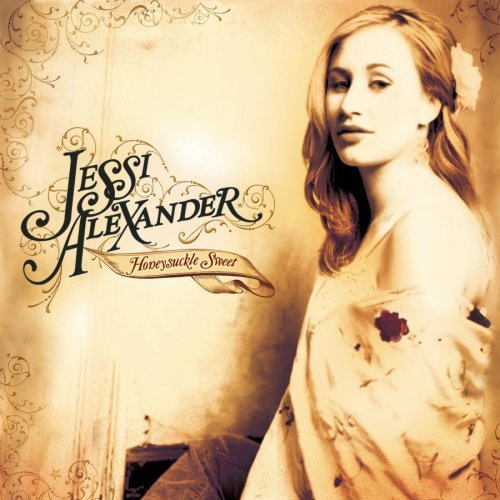 Album cover art for "Honeysuckle Sweet" by Jessi Alexander