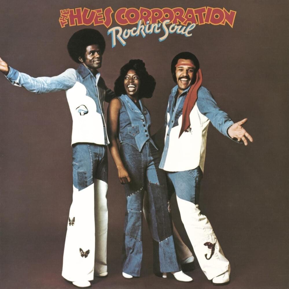 We’re Keepin’ Our Business Together by The Hues Corporation
