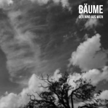 Album cover art for "Bäume" by Der Nino aus Wien