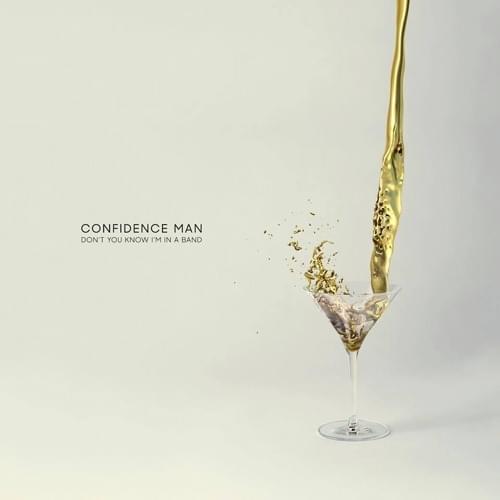 Album cover art for "Don’t You Know I’m in a Band" by Confidence Man